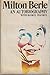 Milton Berle: An Autobiography