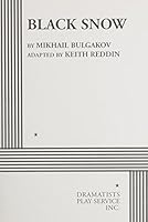 Black Snow. 0822213710 Book Cover