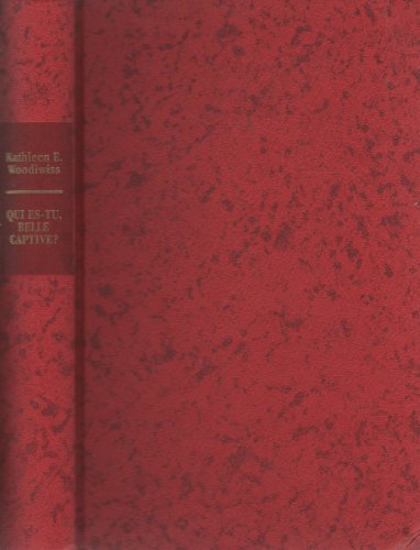 Qui es-tu belle captive ?