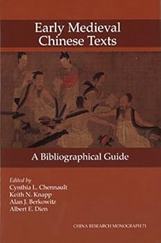 Early Medieval Chinese Texts: A Bibliographical Guide