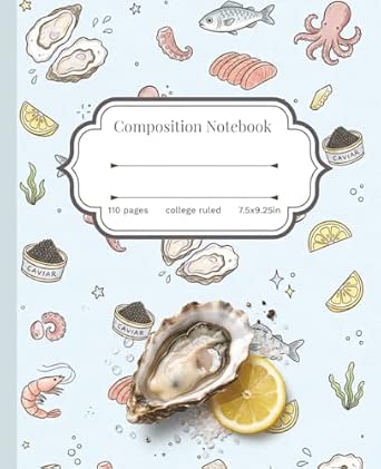 Oyster Quirky Aesthetic Composition Notebook: College Ruled, 110 Pages, 7.5\