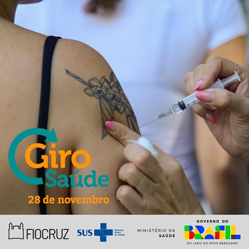 Giro Sa&uacute;de | Vacina 100% nacional contra a dengue e as cinco fases do c&eacute;rebro ao longo da vida