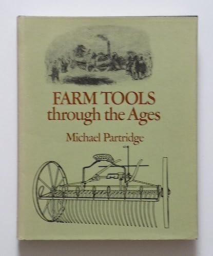 Farm tools through the ages; 0850450810 Book Cover