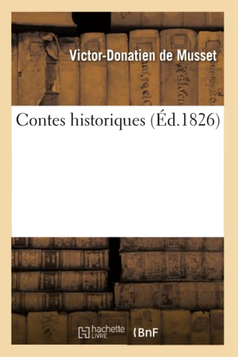 Contes Historiques (Litterature) (French Edition)
