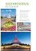 Bradt Kazakhstan (Travel Guide)
