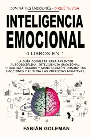 Inteligencia Emocional: 4 Libros en 1