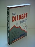  Scott Adams: Das Dilbert-Prinzip - Die endgültige Wahrheit über Chefs, Konferenzen, Manager und andere Martyrien.