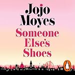 Someone Else&rsquo;s Shoes cover art