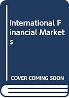 International Financial Markets 0314817212 Book Cover