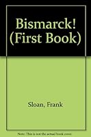 Bismarck! 0531200027 Book Cover