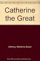 Catherine the Great B00088L2H4 Book Cover