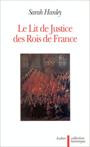 Le lit de justice du roi de france