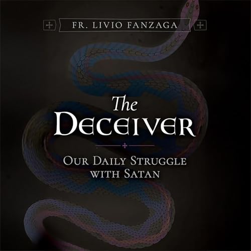 The Deceiver Audiolibro Por Fr. Livio Fanzaga arte de portada