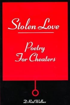 Paperback Stolen Love: Poetry for Cheaters Book