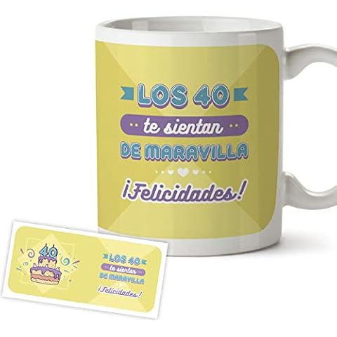 MYDREAM Taza de Cumpleaños 40 años - Los 40 te sientan de maravilla ¡Felicidades! Cover