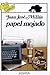 Papel mojado (Libros Para J&Atilde;&sup3;venes - Tus Libros) (Spanish Edition)
