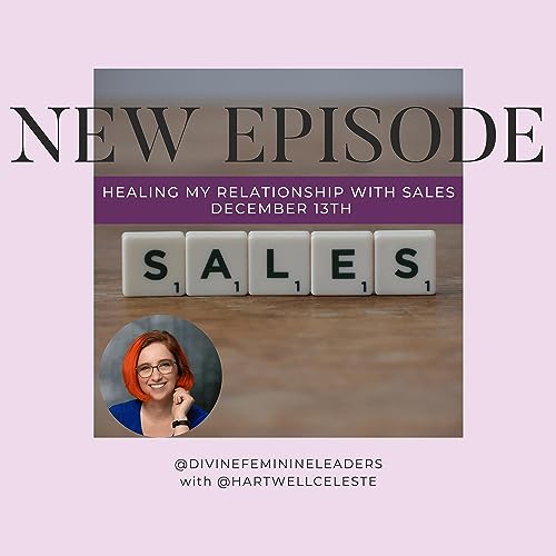 Healing My Relationship with Sales