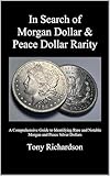 peace dollar 1922 numista  In Search of Morgan Dollar & Peace Dollar Rarity: A Comprehensive Guide to Identifying Rare and Notable Morgan and Peace Silver Dollars (English Edition)