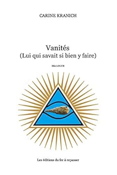 Paperback Vanités: (Lui qui savait si bien y faire) [French] Book