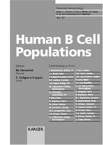 Chemical Immunology and Allergy. (Formerly: Progress in Allergy /Fortschritte der Allergielehre) / Human B Cell Populations