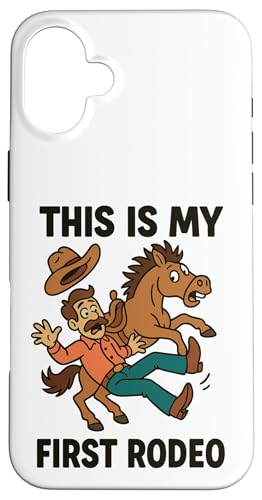 Funny This is My First Rodeo Cowboy Y/fB[X/LbYMtg X}zP[X iPhone 16 Plus p