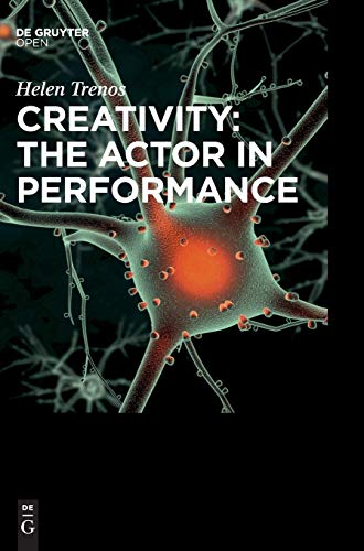 Creativity: The Actor in Performance view 2