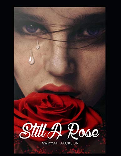 Still a Rose