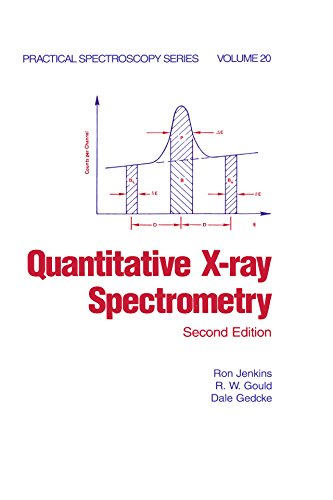 Quantitative X-Ray Spectrometry (Practical Spectroscopy Book 20)      2nd Edition, Kindle Edition