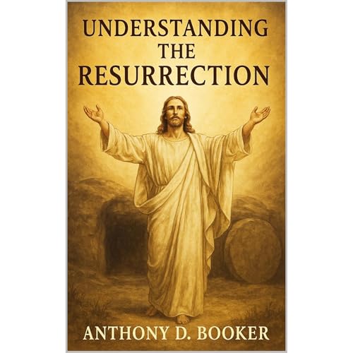 Understanding The Resurrection Audiolibro Por Anthony D. Booker arte de portada