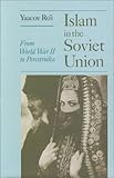 Islam and the Soviet Union