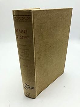 Hardcover Hard Times; Human Documents of the Industrial Revolution Book
