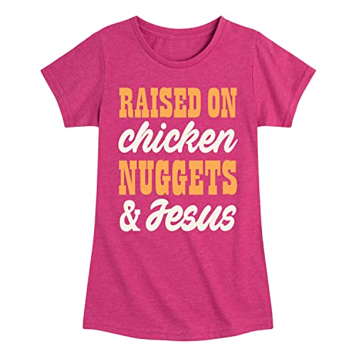 Instant Message - Raised On Chicken Nuggets and Jesus - Toddler & Youth Girls Short Sleeve Graphic T-Shirt