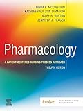 Pharmacology - E-Book: A Patient-Centered Nursing Process Approach