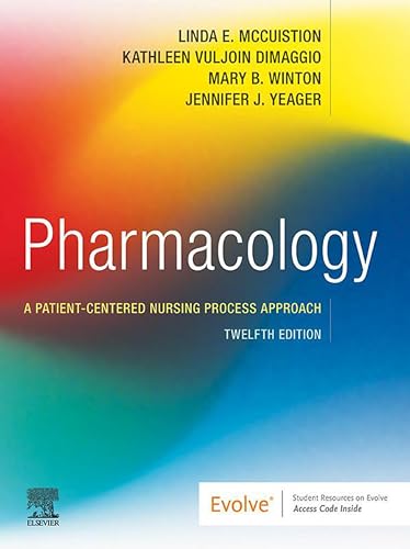 Pharmacology - E-Book: A Patient-Centered Nursing Process Approach