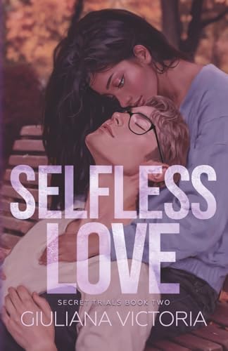 Selfless Love (Secret Trials)