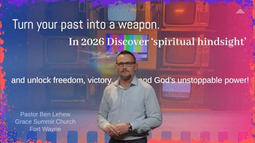 HINDSIGHT: LOOKING BACK TO MOVE FORWARD | PART 1 | Your Spiritual Lens