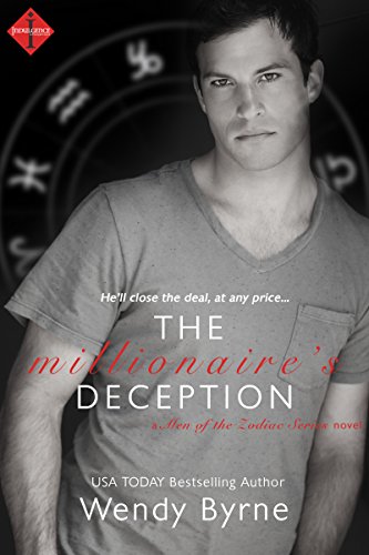The Millionaire's Deception (Men of the Zodiac Book 2)