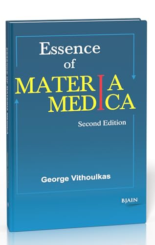 The Essence Of Materia Medica - 2nd Edition