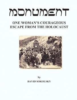 Paperback Monument: One Woman's Courageous Escape From The Holocaust Book
