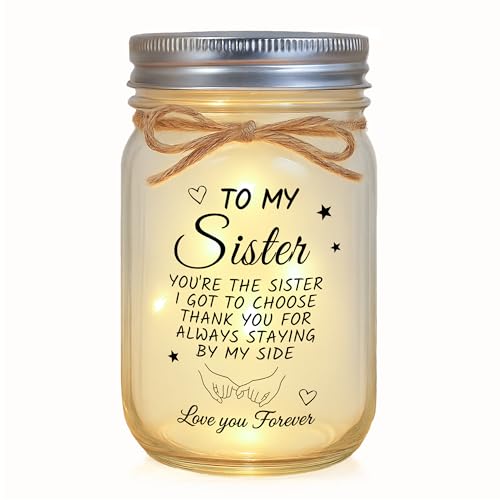The Sister I Got To Choose Gifts for Sister From Sister Brother - Mason Jar Night Light Birthday Wedding Present - Inspirational Sentimental Keepsake Decor