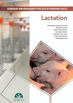 Husbandry and management practices in farrowing units II: Lactation
