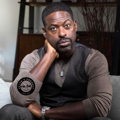 PP EPSIODE 4: Sterling K. Brown is my uncle