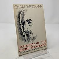 Chaim Weizmann, Statesman of the Jewish Renaissance, the Weizmann Centenary 1974-1974 B0021412XW Book Cover