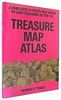 Treasure Map Atlas : A Complete 50 State Map Guide to Lost Treasure in the U.S. B0018QUM30 Book Cover