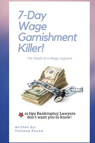 7-Day Wage Garnishment Killer: The Death of a Wage Judgment
