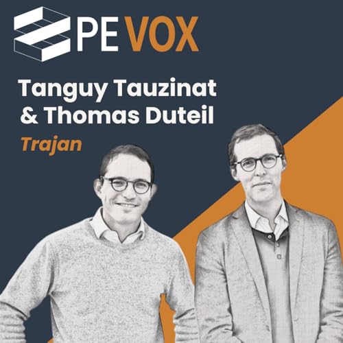 Thomas Duteil & Tanguy Tauzinat - Trajan, l'humain au coeur de la transmission d'entreprise