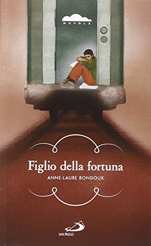 Figlio della fortuna Figlio della fortuna