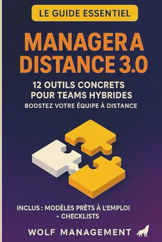 livre Manager à distance 3.0 – 12 outils concrets pour teams hybrides: Boostez votre équipe à distance