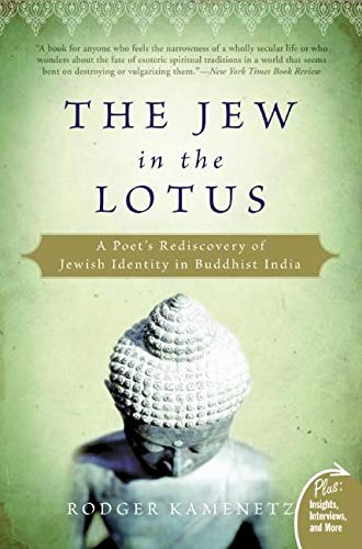  The Jew in the Lotus: A Poet's Rediscovery of Jewish Identity in Buddhist India PDF