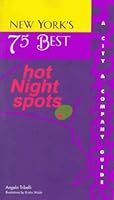 Hot Night Spots: New York's 75 Best 1885492863 Book Cover